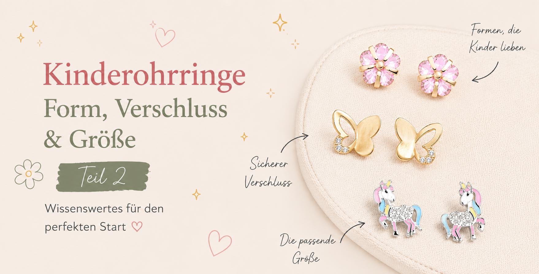 Kinderohrringe Form, Verschluss & Größe